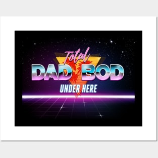 Total Dad Bod Under Here - Retro 80s Style Outrun Design Posters and Art